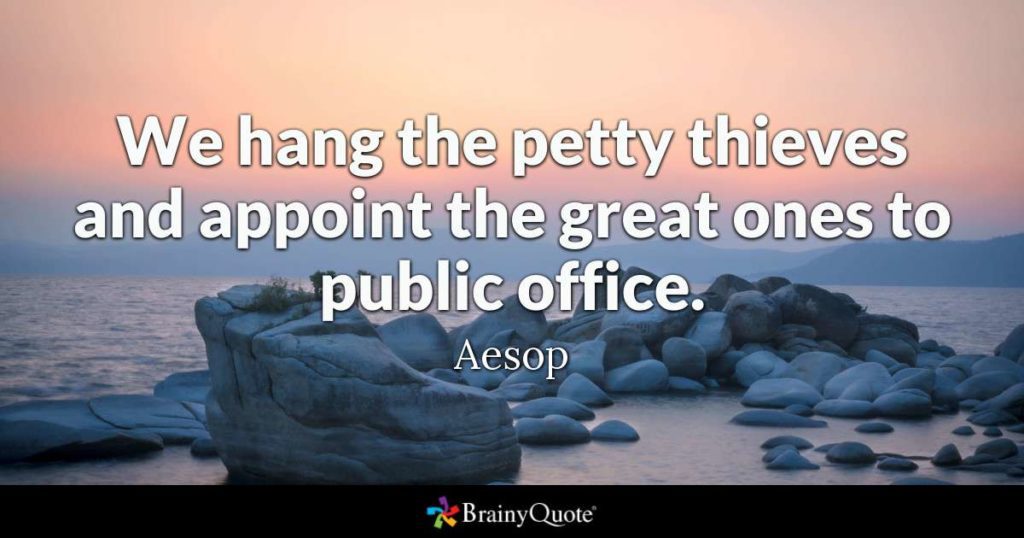 great thieves in public office quote of Aesop
