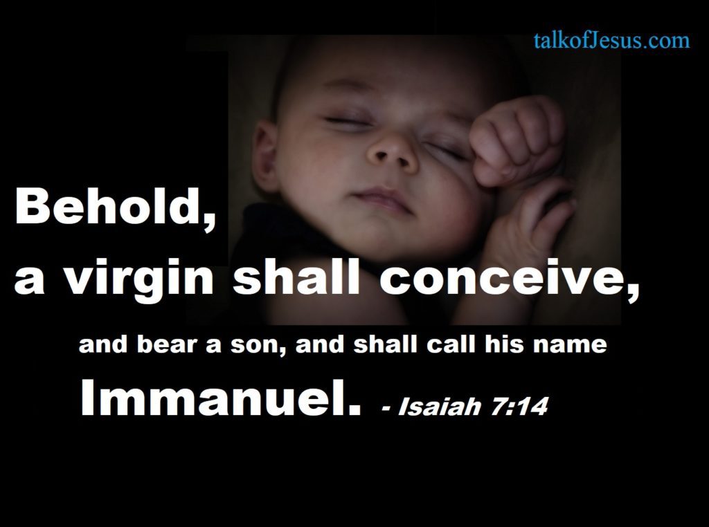 Behold a virgin shall conceive and bear a son, and shall call his name Immanuel - Isaiah 7-14 = picture of sleeping baby