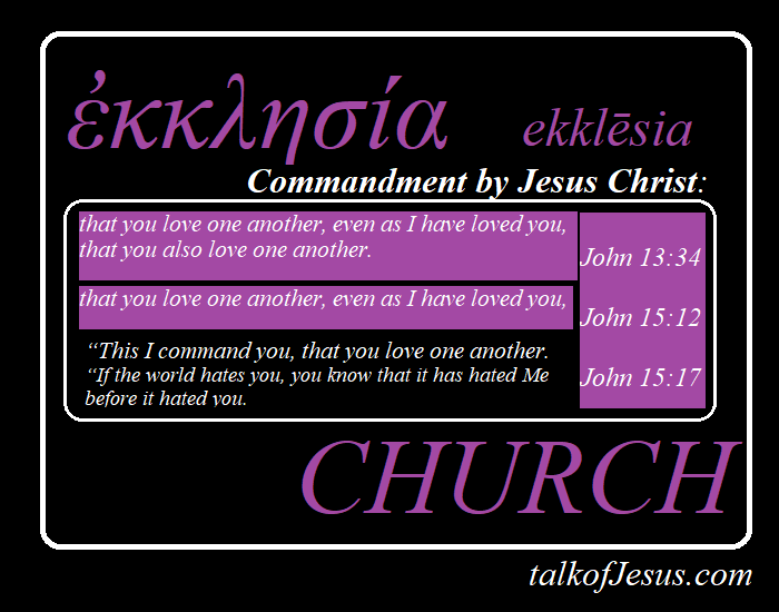 Commandment of Jesus Christ CHURCH "love one another