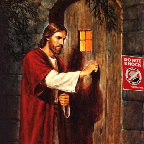 JESUS at door with DO NOT KNOCK sign