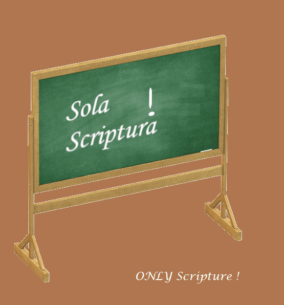 chalkboard - written Sola Scriptura! Only Scripture