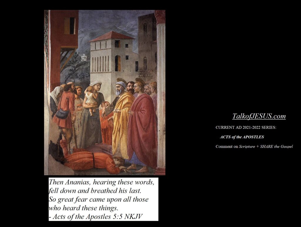 Then Ananias, hearing these words, (C)fell down and breathed his last. So great fear came upon all those who heard these things. Acts 5:5 painting of Ananias dead at the feet of Peter and John