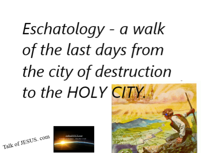 Eschatology – a walk from Thessaloniki to the holy city
