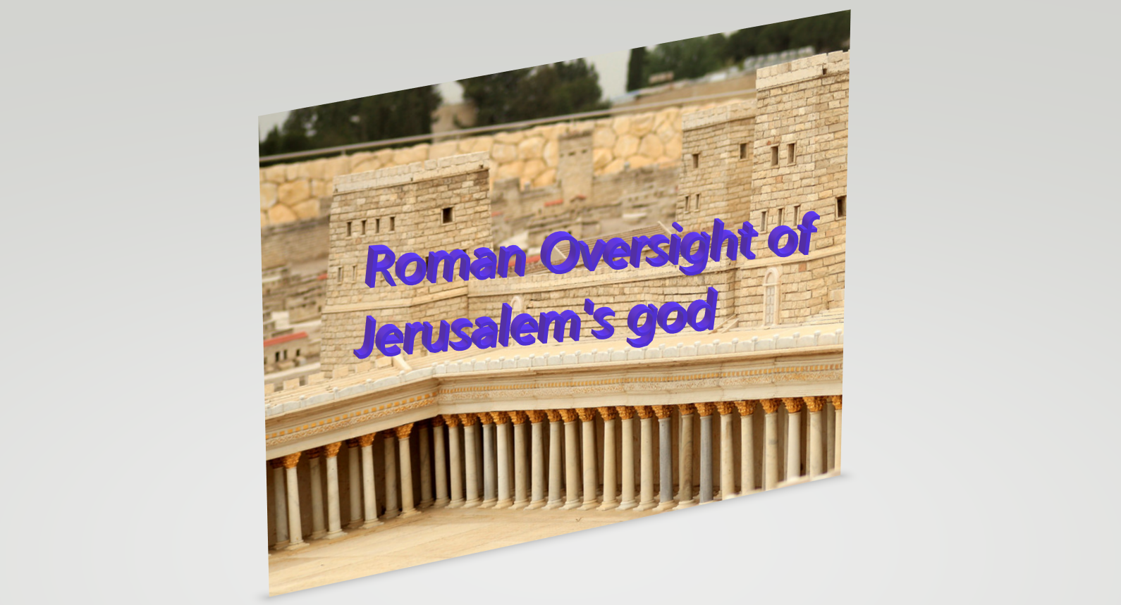 Roman Oversight of Jerusalem’s god