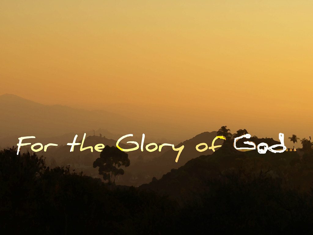 For the Glory of God sunset glow over earth