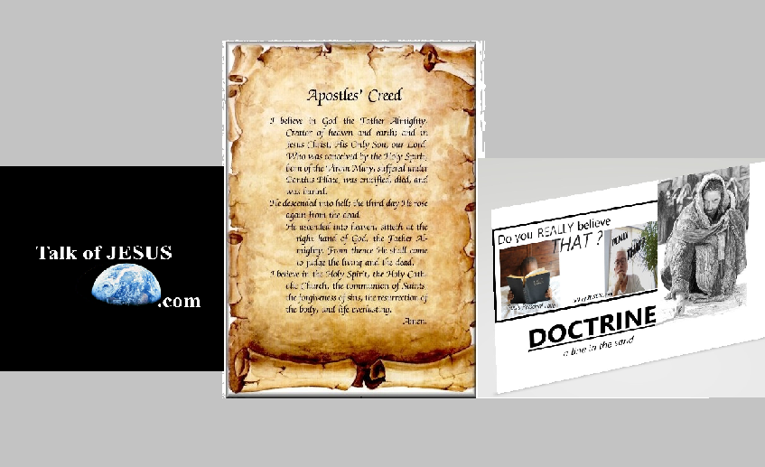 Apostles' Creed - TalkofJESUS.com Doctrine