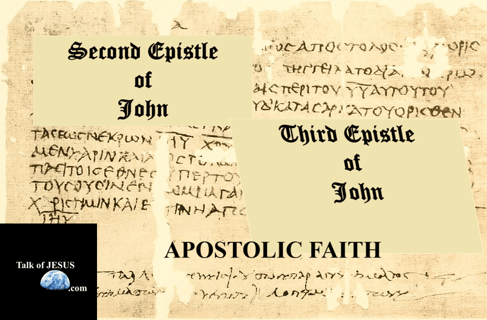 Apostolic Faith Second Epistle of John Third Epistle of John on parchment type background with Greek writing